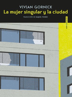 cover image of La mujer singular y la ciudad